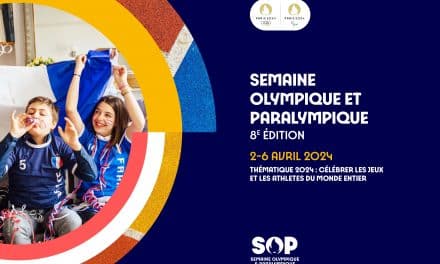Semaine Olympique et Paralympique (SOP) 2024 : déposez votre projet !